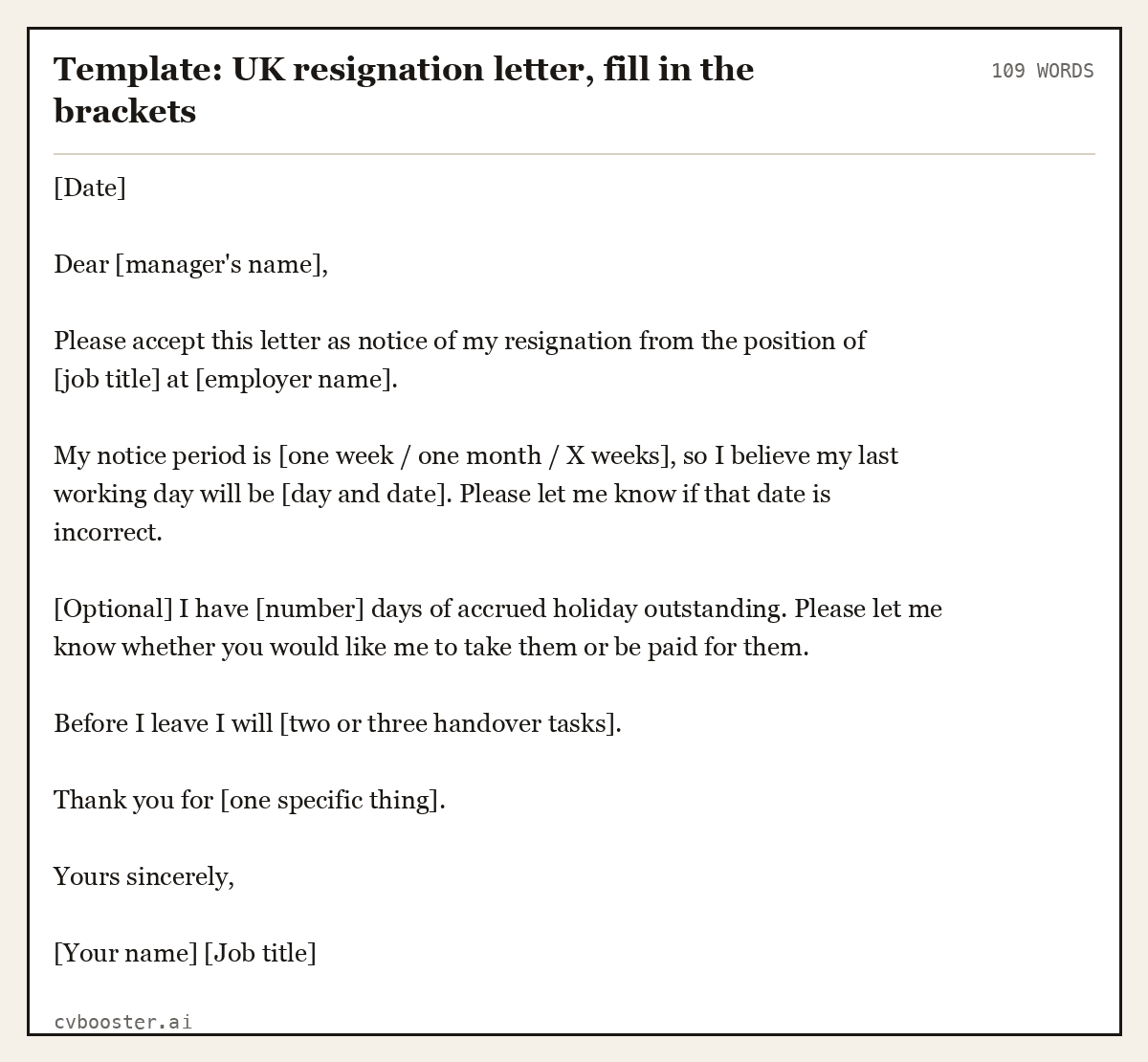 Complete Template: UK resignation letter, fill in the brackets example, 109 words, laid out as it would sit in the application form