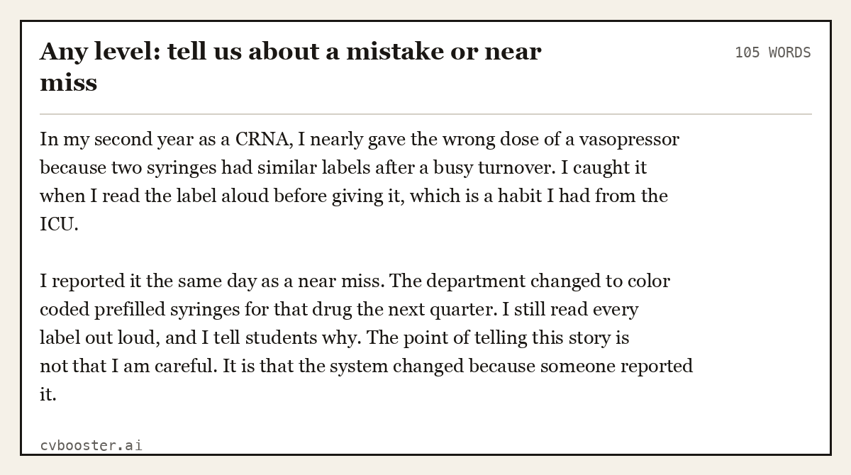 Complete Any level: tell us about a mistake or near miss example, 105 words, laid out as it would sit in the application form