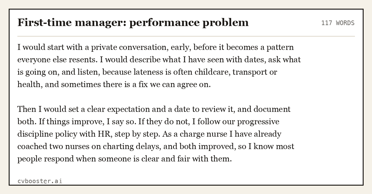 Complete First-time manager: performance problem example, 117 words, laid out as it would sit in the application form