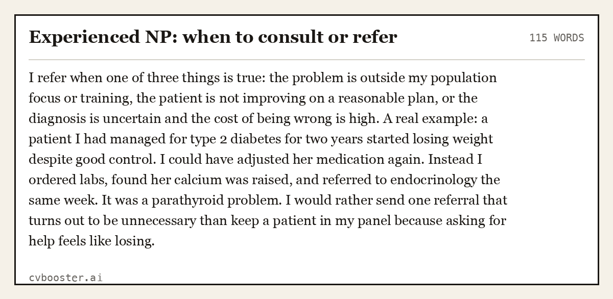 Complete Experienced NP: when to consult or refer example, 115 words, laid out as it would sit in the application form