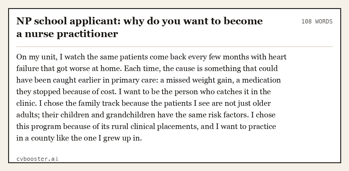 Complete NP school applicant: why do you want to become a nurse practitioner example, 108 words, laid out as it would sit in the application form