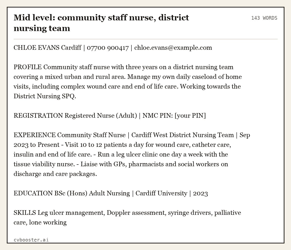 Complete Mid level: community staff nurse, district nursing team example, 143 words, laid out as it would sit in the application form