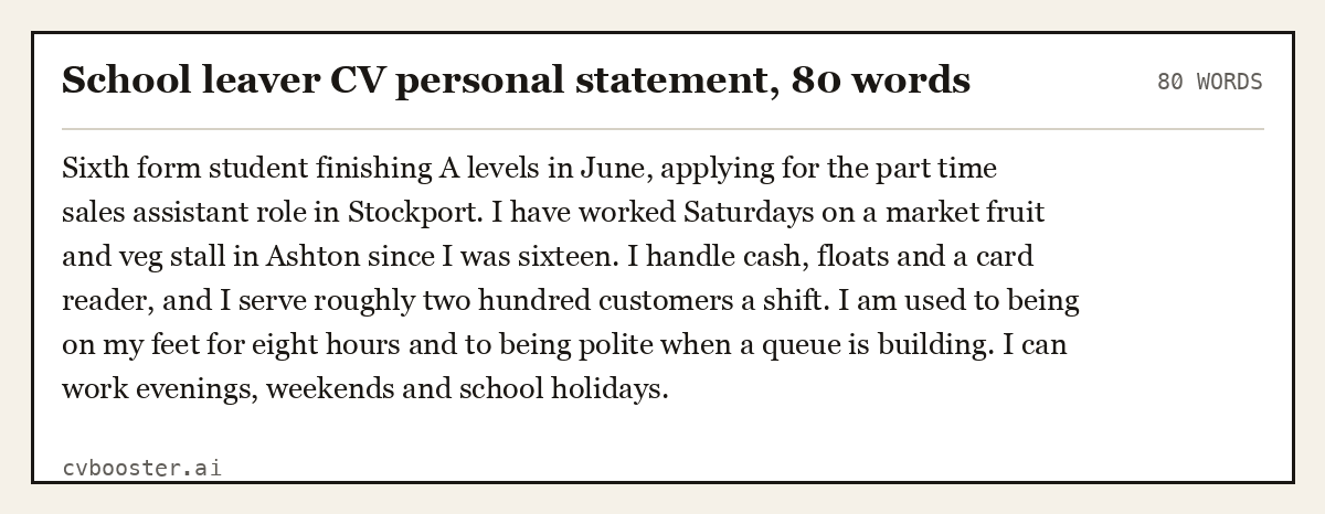 Complete School leaver CV personal statement example, 80 words, laid out as it would sit in the application form
