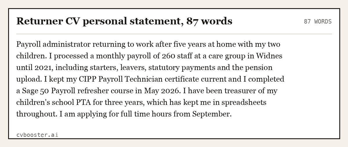 Complete Returner CV personal statement example, 87 words, laid out as it would sit in the application form