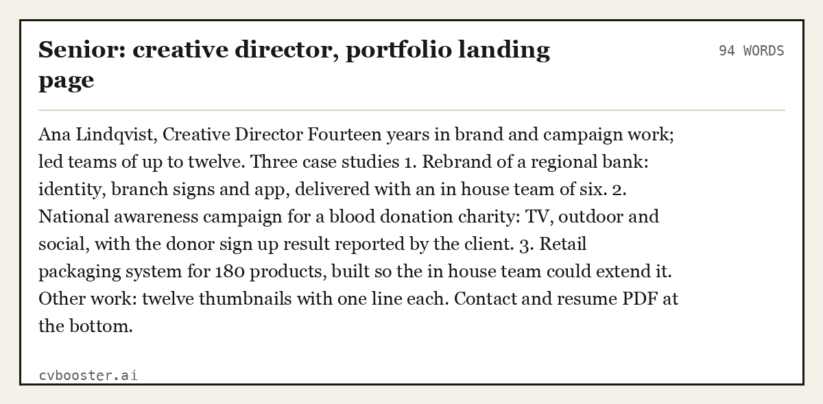 Complete Senior: creative director, portfolio landing page example, 94 words, laid out as it would sit in the application form