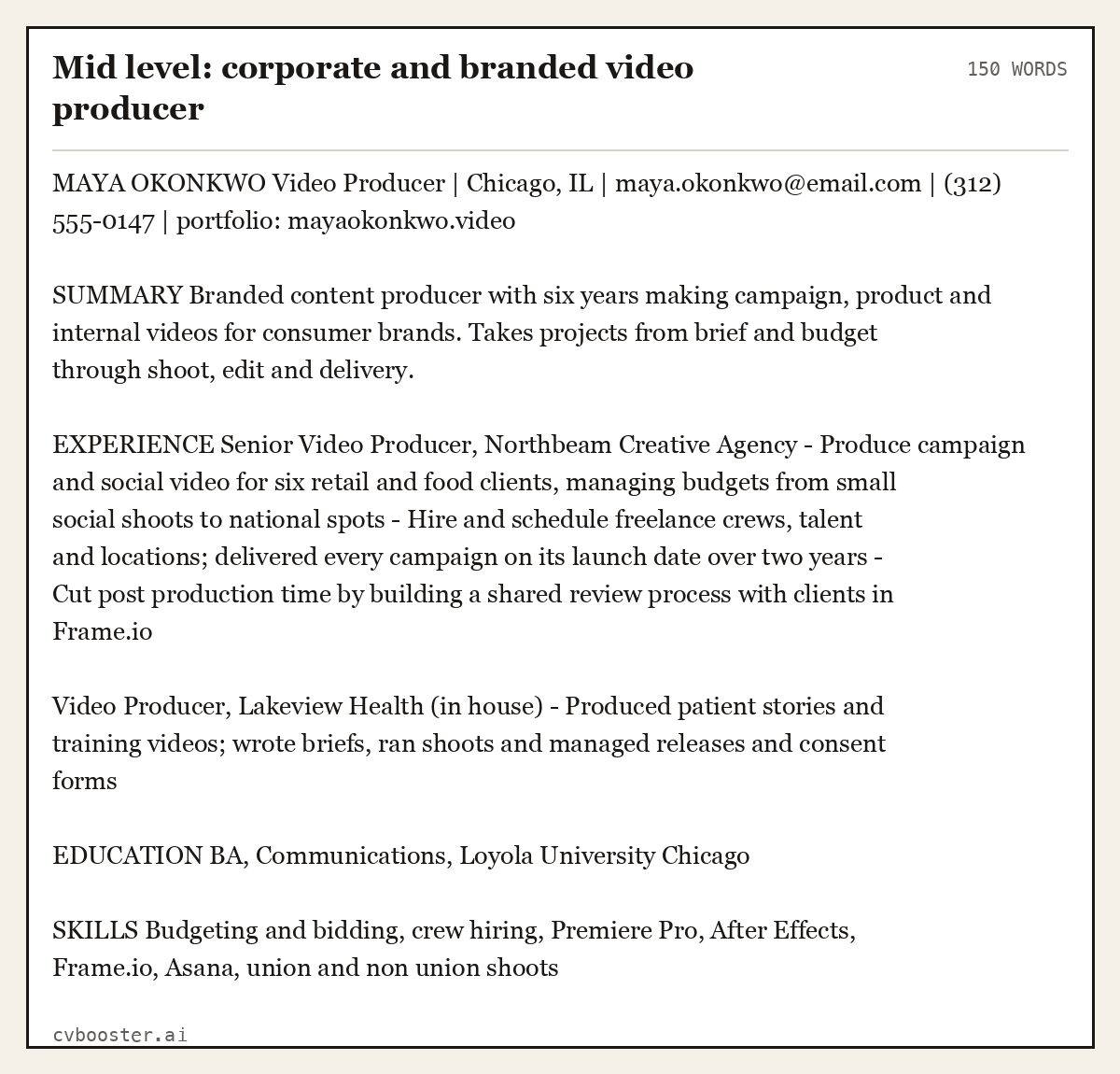 Complete Mid level: corporate and branded video producer example, 150 words, laid out as it would sit in the application form