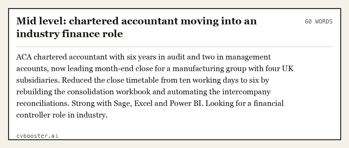 Complete Mid level: chartered accountant moving into an industry finance role example, 60 words, laid out as it would sit in the application form