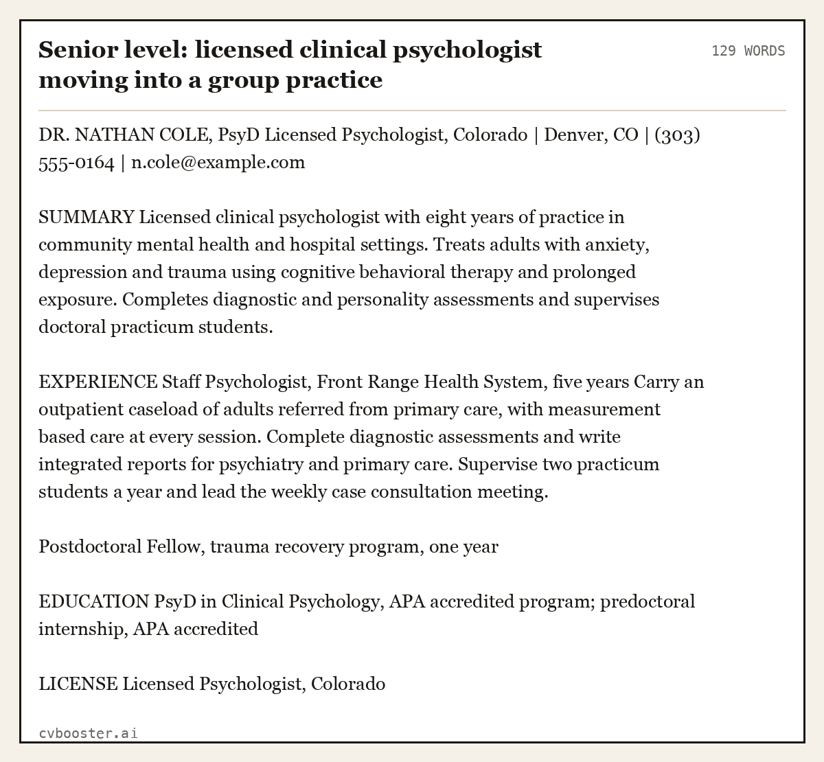 Complete Senior level: licensed clinical psychologist moving into a group practice example, 129 words, laid out as it would sit in the application form