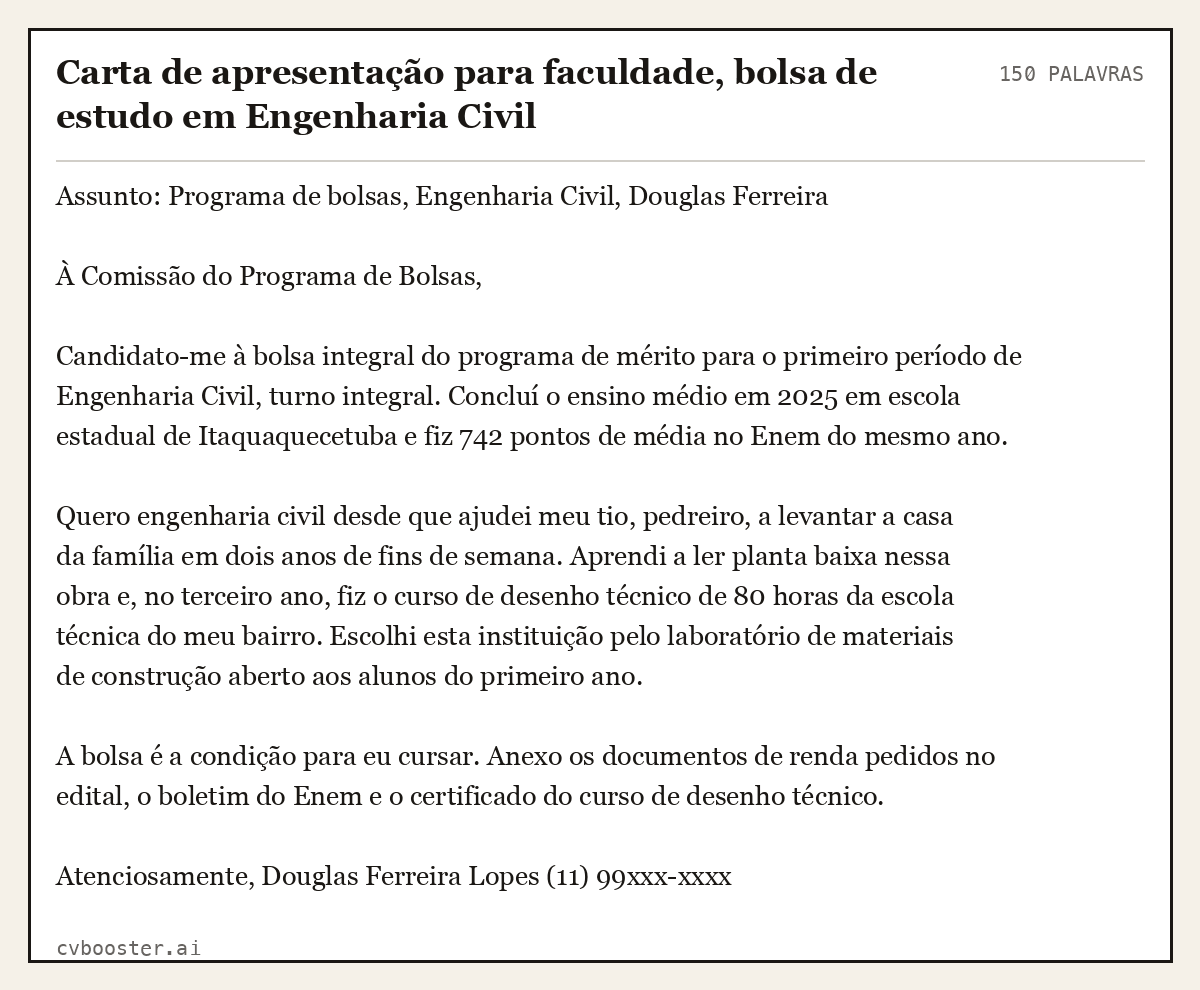 Exemplo completo: Carta de apresentação para faculdade, bolsa de estudo em Engenharia Civil, 150 palavras