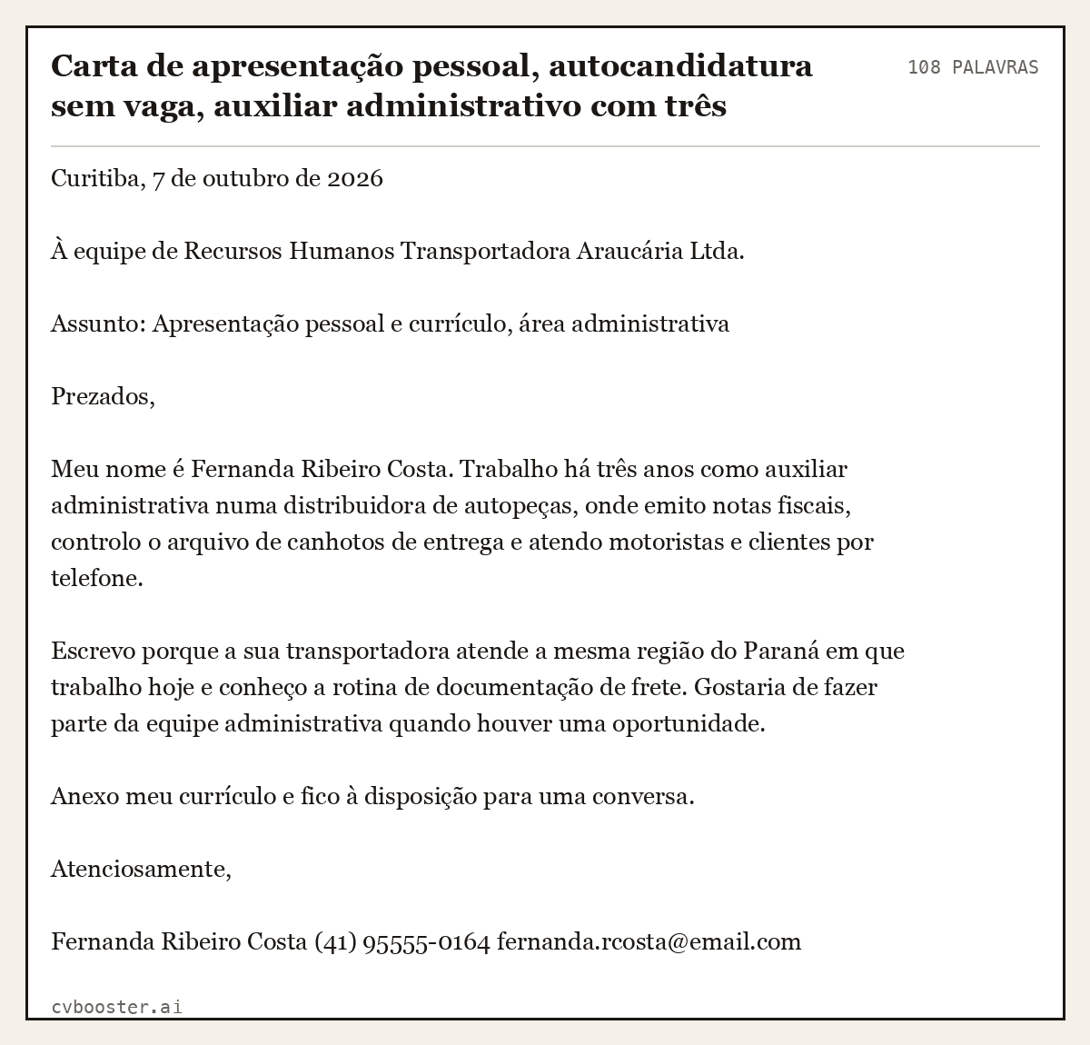 Exemplo completo: Carta de apresentação pessoal, autocandidatura sem vaga, auxiliar administrativo com três anos de experiência, 108 palavras