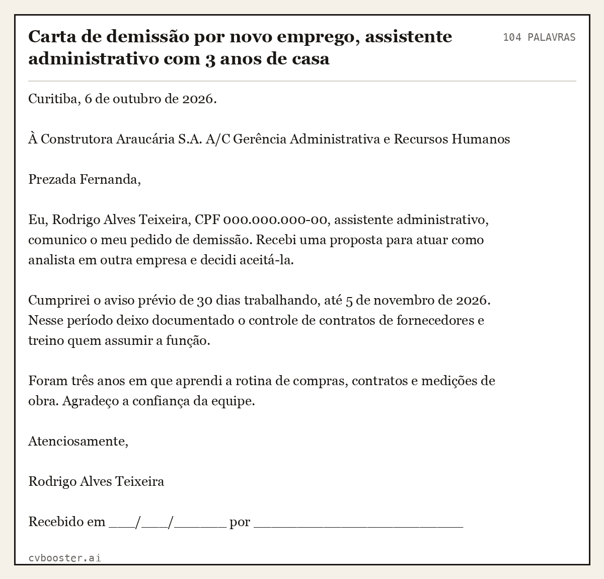 Exemplo completo: Carta de demissão por novo emprego, assistente administrativo com 3 anos de casa, 104 palavras