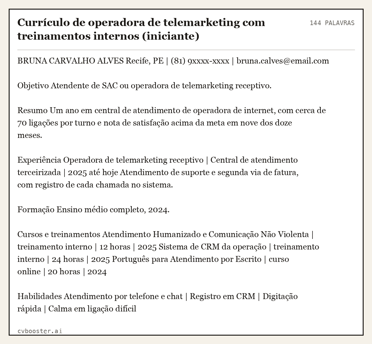 Exemplo completo: Currículo de operadora de telemarketing com treinamentos internos (iniciante), 144 palavras