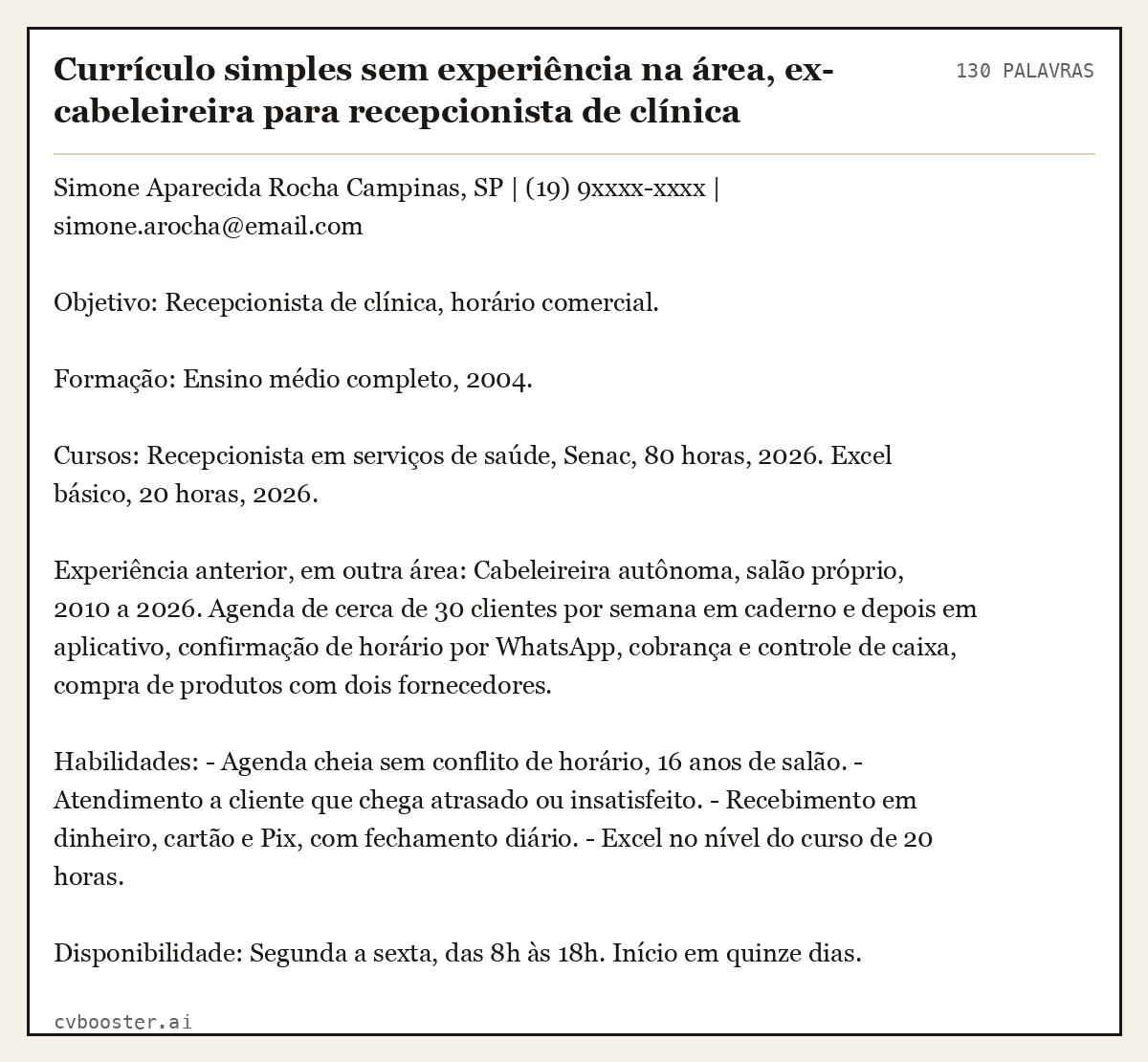 Exemplo completo: Currículo simples sem experiência na área, ex-cabeleireira para recepcionista de clínica, 130 palavras