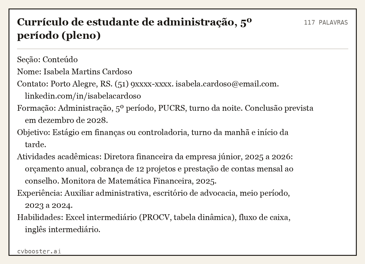 Exemplo completo: Currículo de estudante de administração, 5º período (pleno), 117 palavras