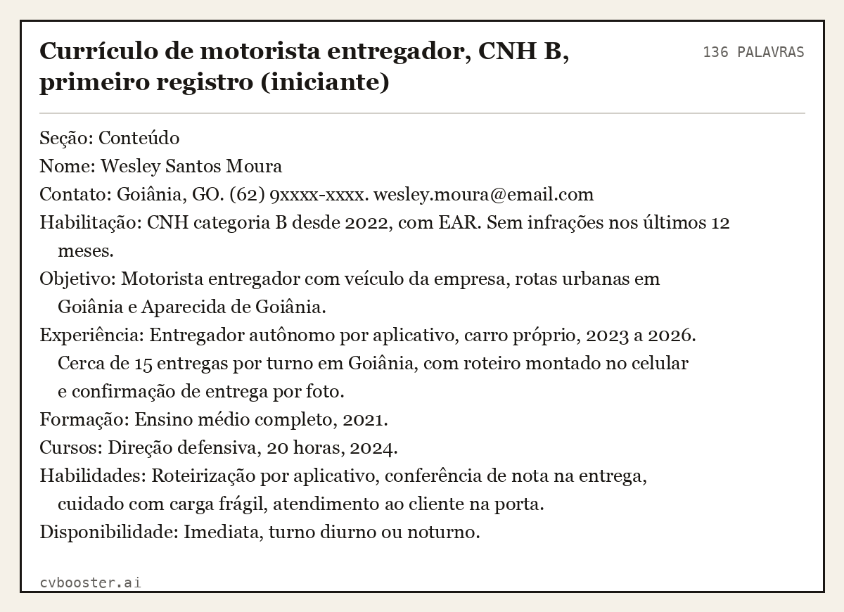 Exemplo completo: Currículo de motorista entregador, CNH B, primeiro registro (iniciante), 136 palavras
