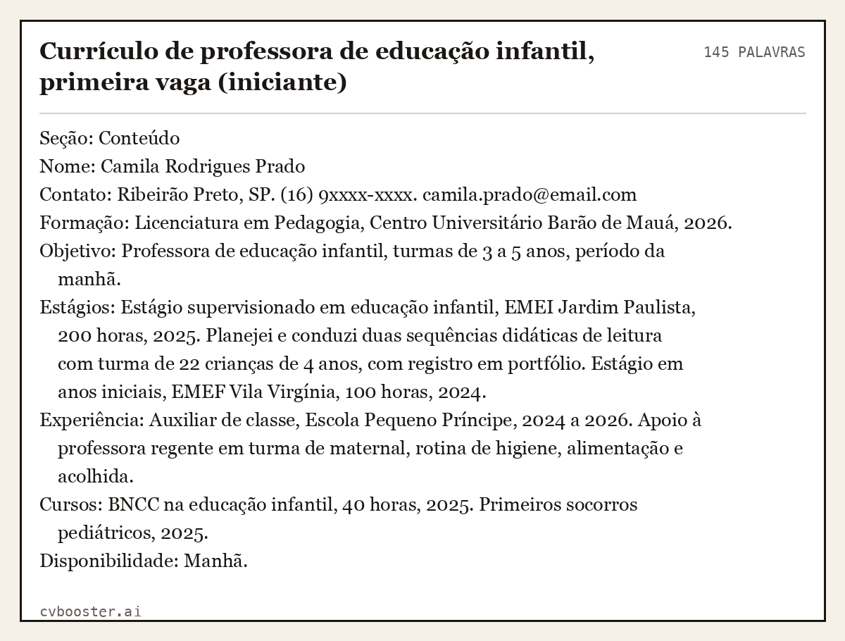Exemplo completo: Currículo de professora de educação infantil, primeira vaga (iniciante), 145 palavras