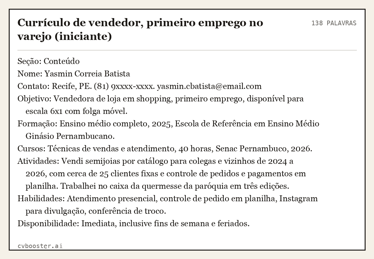Exemplo completo: Currículo de vendedor, primeiro emprego no varejo (iniciante), 138 palavras