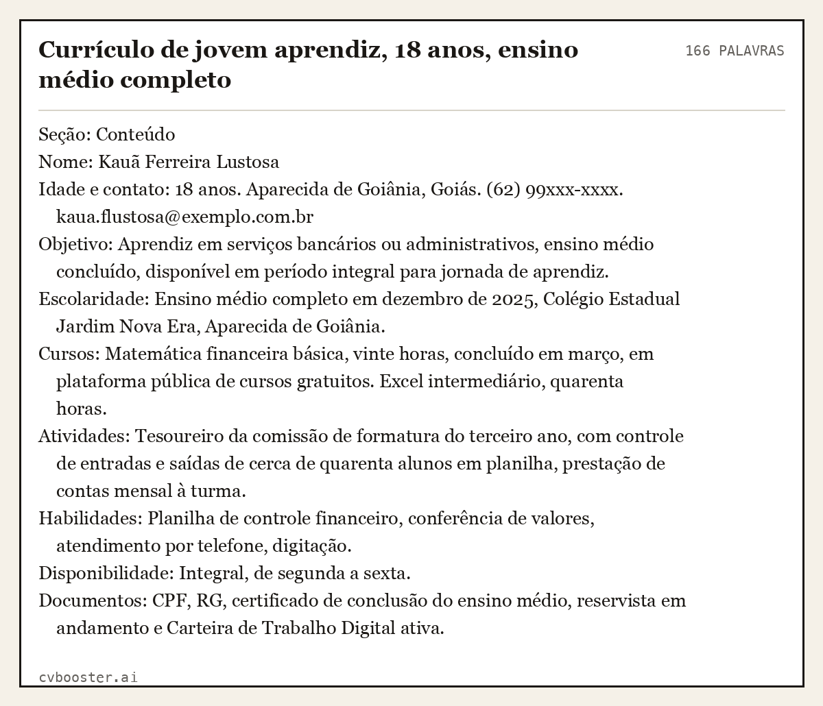 Exemplo completo: Currículo de jovem aprendiz, 18 anos, ensino médio completo, 166 palavras