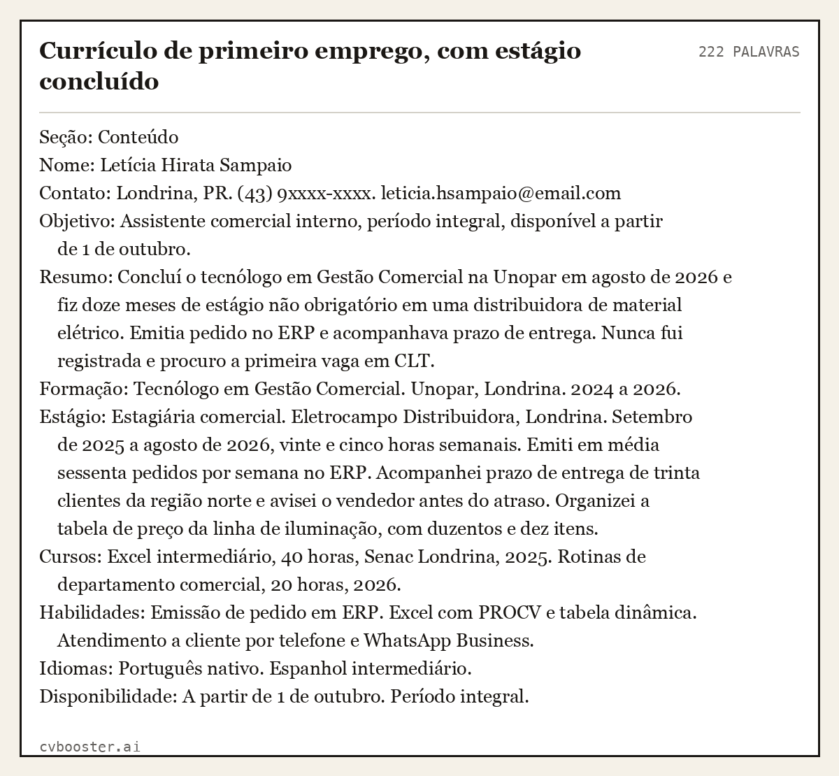 Exemplo completo: Currículo de primeiro emprego, com estágio concluído, 222 palavras