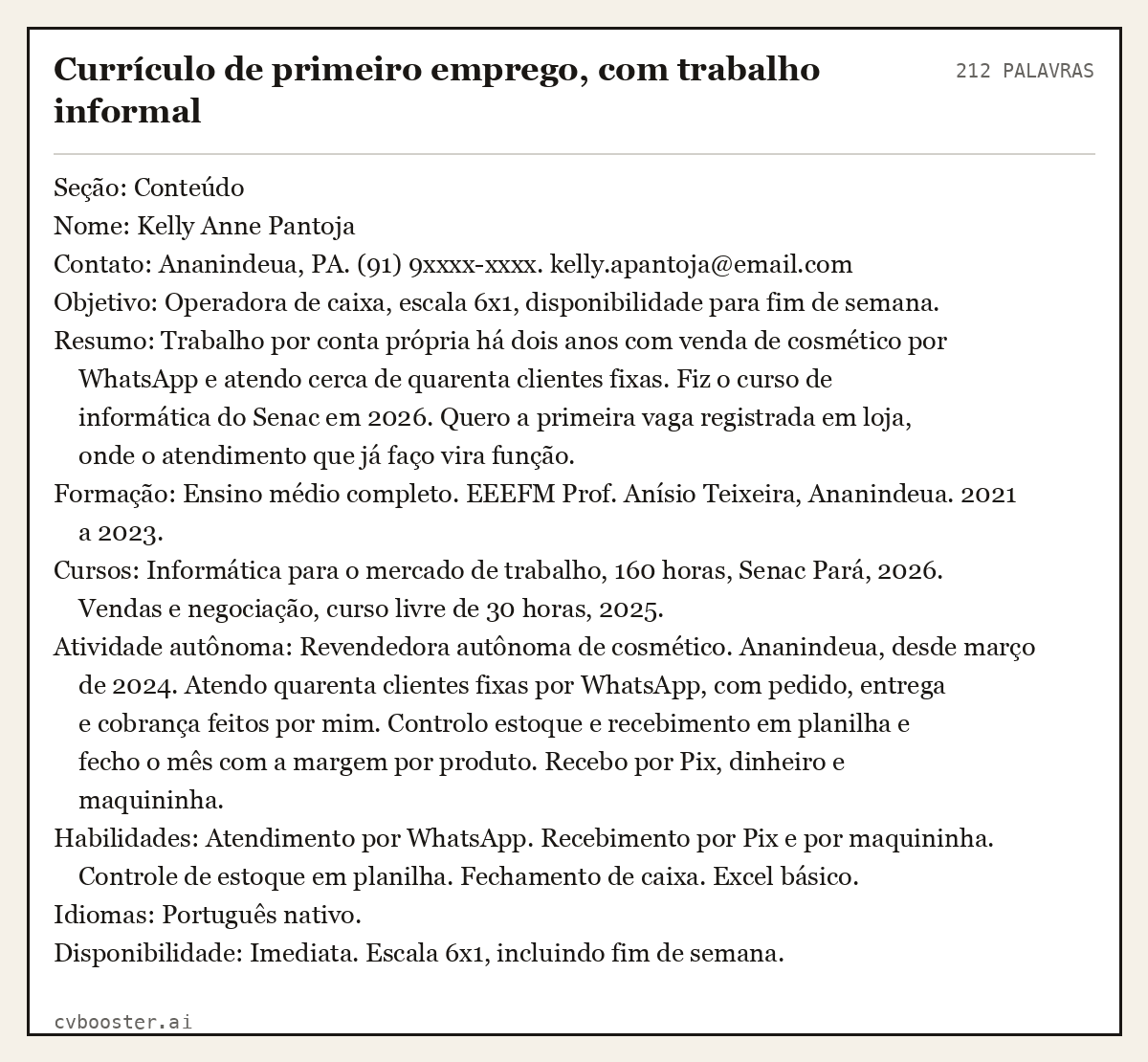 Exemplo completo: Currículo de primeiro emprego, com trabalho informal, 212 palavras