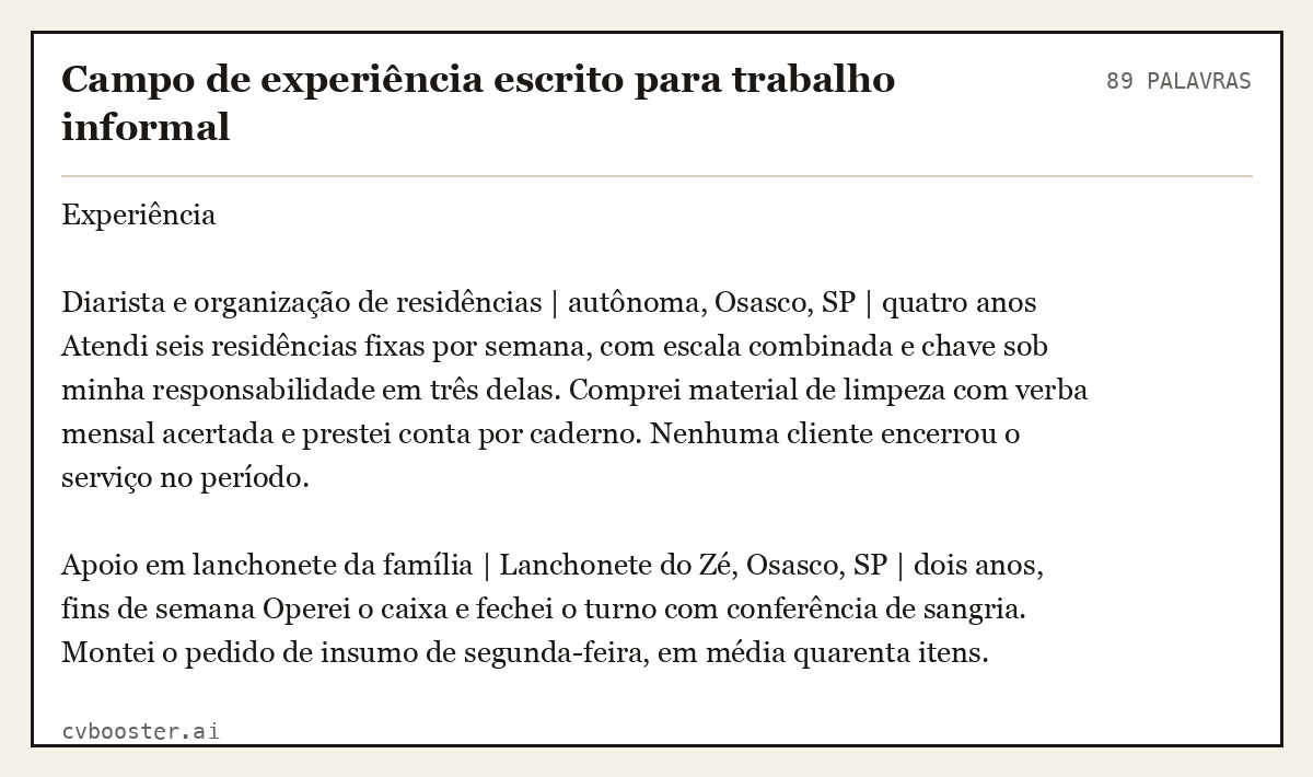 Exemplo completo: Campo de experiência escrito para trabalho informal, 89 palavras