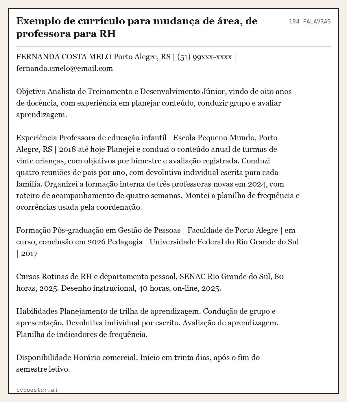Exemplo completo: Exemplo de currículo para mudança de área, de professora para RH, 194 palavras