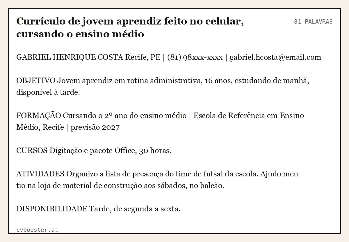 Exemplo completo: Currículo de jovem aprendiz feito no celular, cursando o ensino médio, 81 palavras