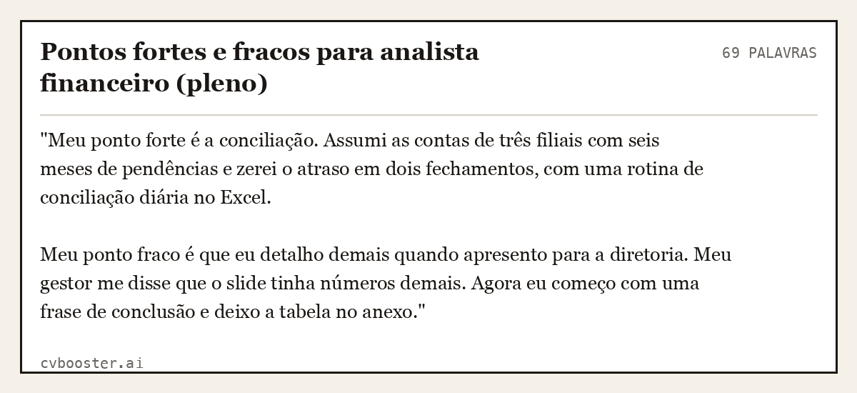 Exemplo completo: Pontos fortes e fracos para analista financeiro (pleno), 69 palavras