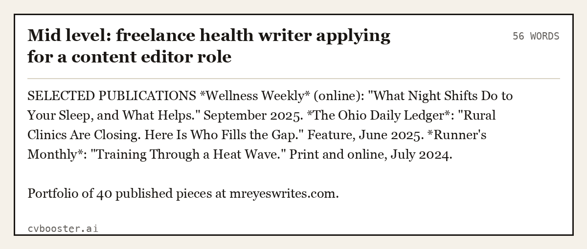 Complete Mid level: freelance health writer applying for a content editor role example, 56 words, laid out as it would sit in the application form