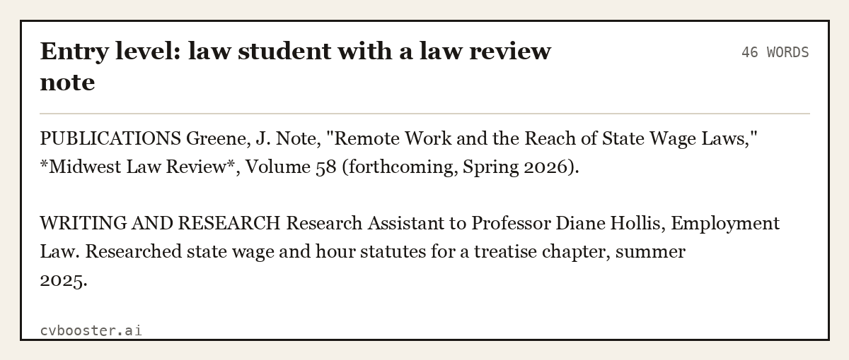 Complete Entry level: law student with a law review note example, 46 words, laid out as it would sit in the application form