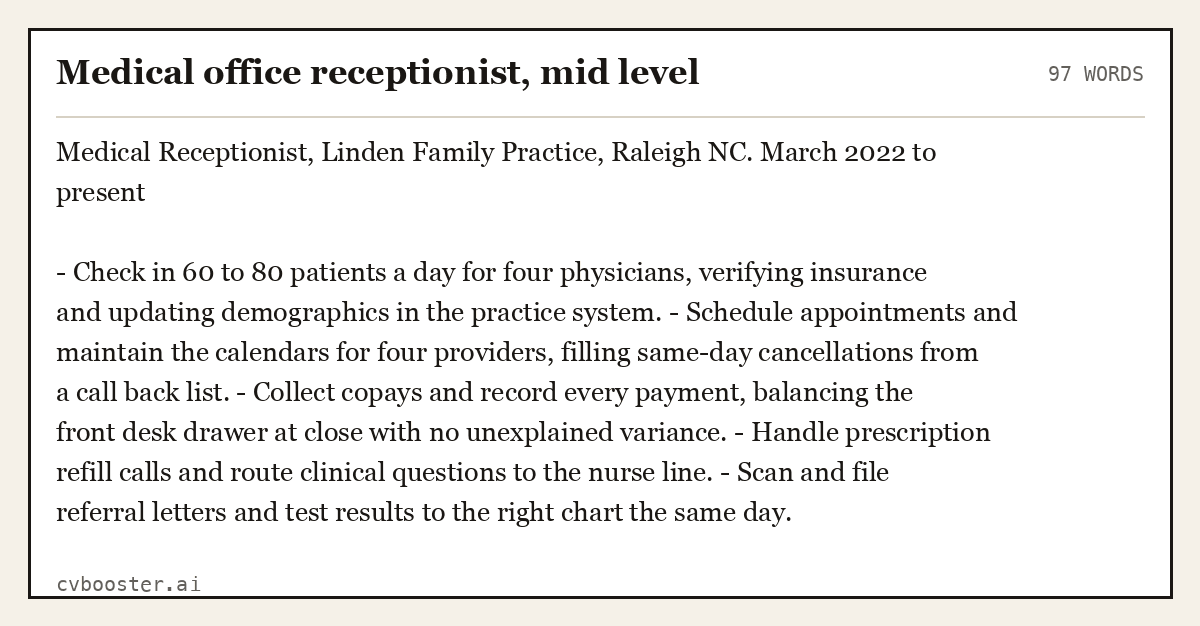 Complete Medical office receptionist, mid level example, 97 words, laid out as it would sit in the application form