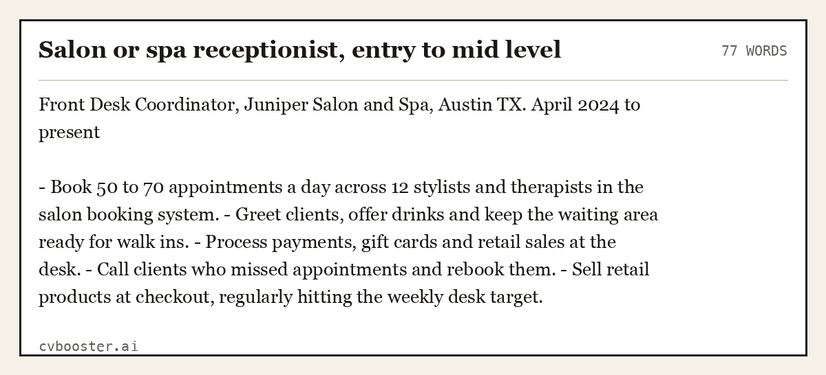 Complete Salon or spa receptionist, entry to mid level example, 77 words, laid out as it would sit in the application form