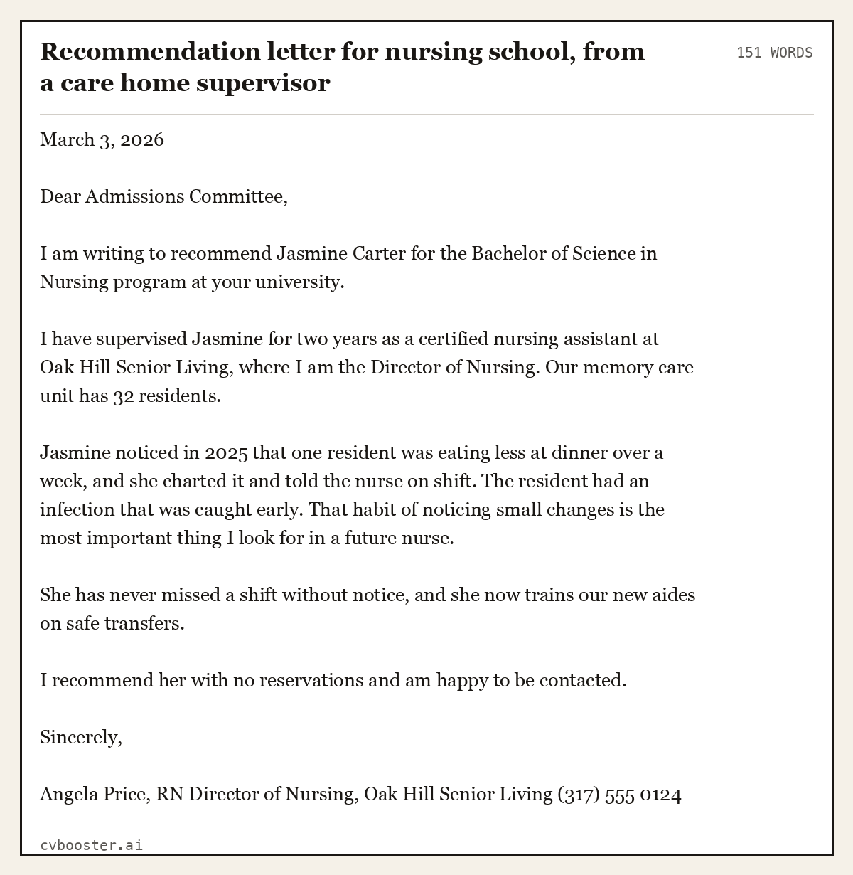 Complete Recommendation letter for nursing school, from a care home supervisor example, 151 words, laid out as it would sit in the application form
