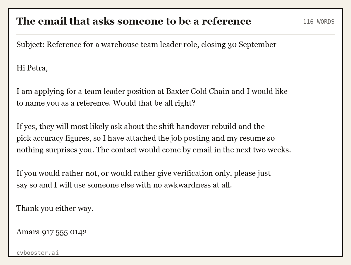 Complete The email that asks someone to be a reference example, 116 words, laid out as it would sit in the application form