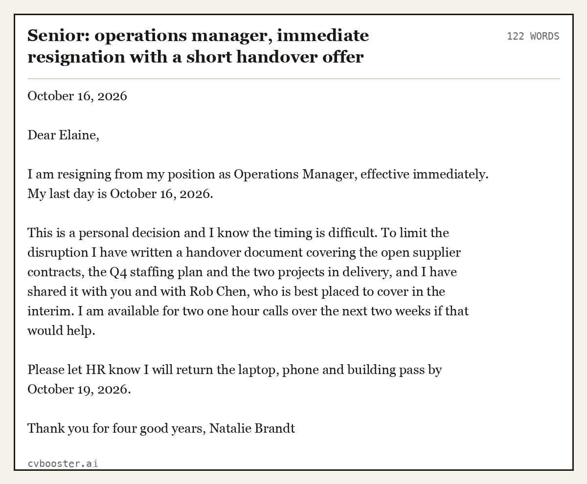 Complete Senior: operations manager, immediate resignation with a short handover offer example, 122 words, laid out as it would sit in the application form