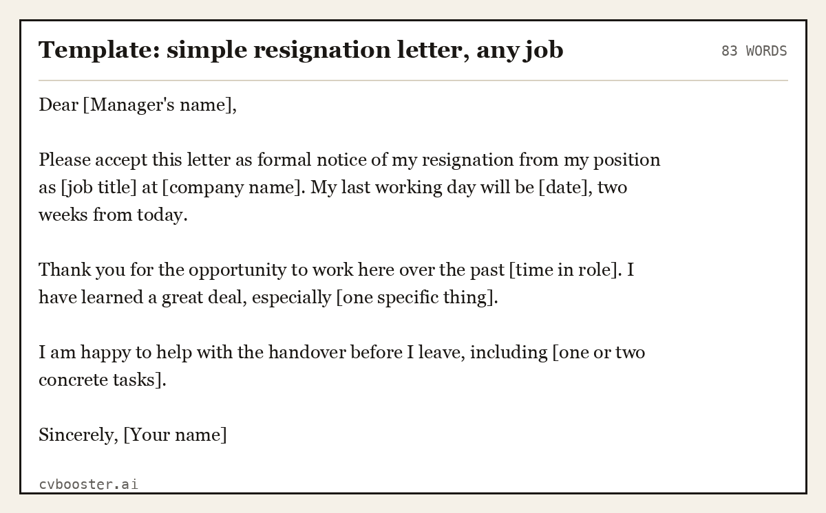 Complete Template: simple resignation letter, any job example, 83 words, laid out as it would sit in the application form