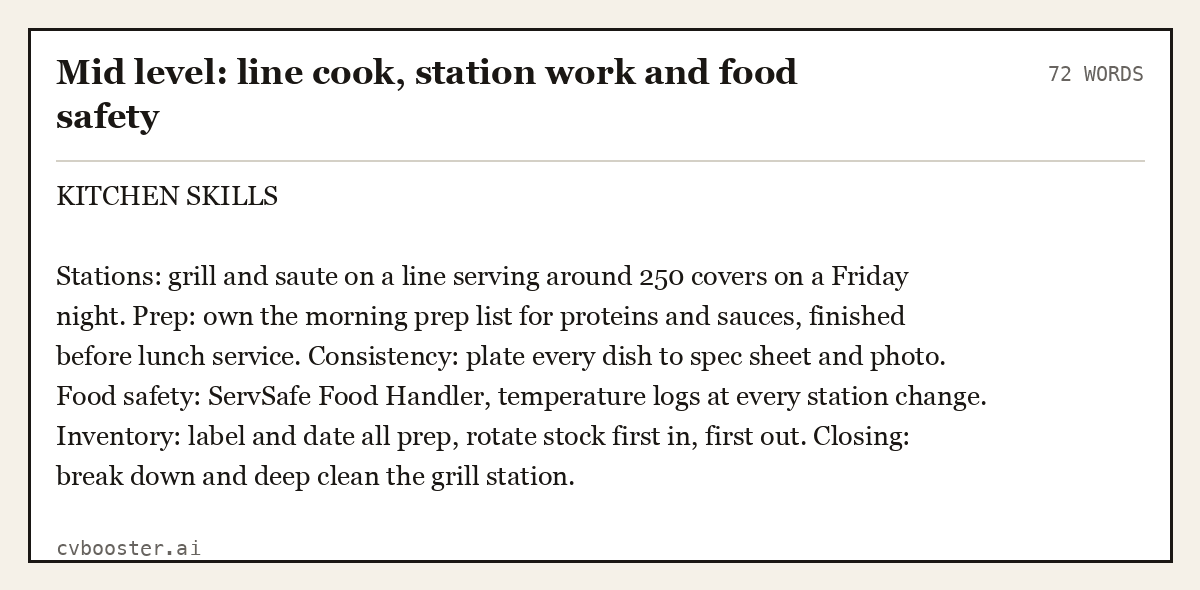 Complete Mid level: line cook, station work and food safety example, 72 words, laid out as it would sit in the application form