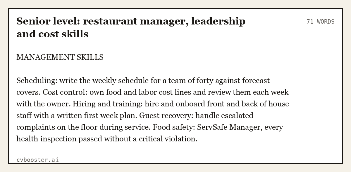 Complete Senior level: restaurant manager, leadership and cost skills example, 71 words, laid out as it would sit in the application form