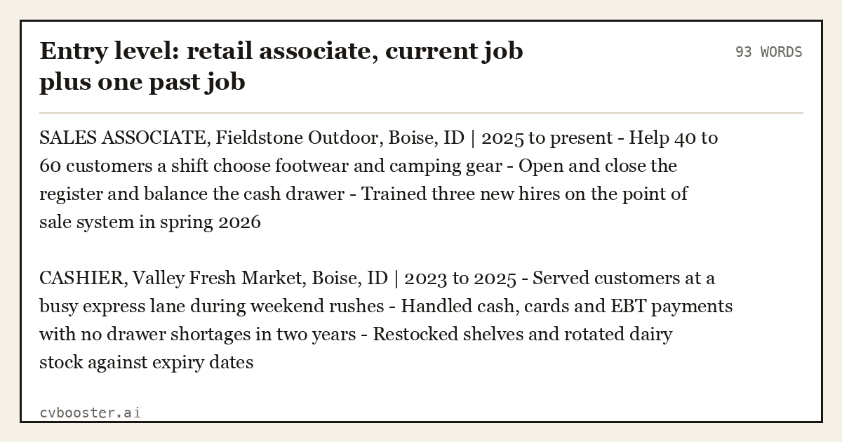 Complete Entry level: retail associate, current job plus one past job example, 93 words, laid out as it would sit in the application form