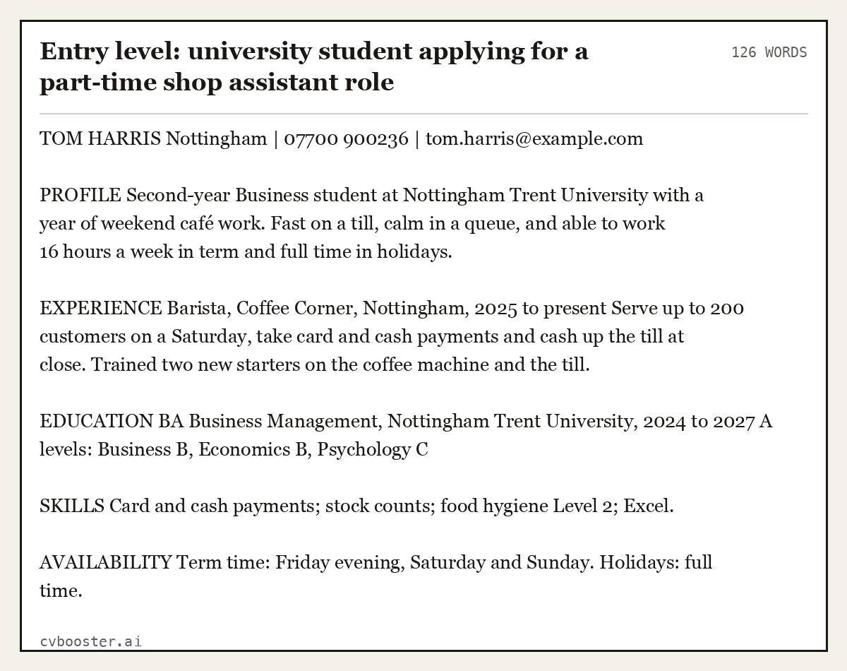 Complete Entry level: university student applying for a part-time shop assistant role example, 126 words, laid out as it would sit in the application form