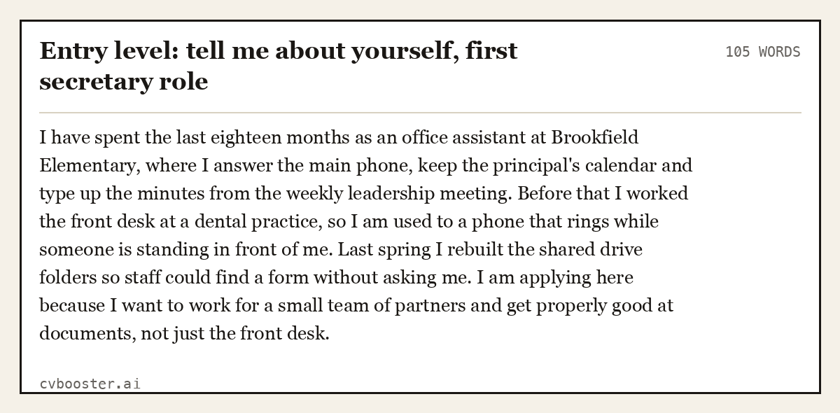Complete Entry level: tell me about yourself, first secretary role example, 105 words, laid out as it would sit in the application form
