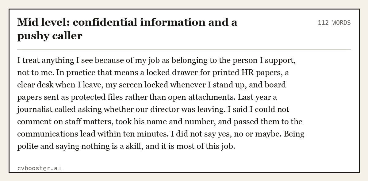 Complete Mid level: confidential information and a pushy caller example, 112 words, laid out as it would sit in the application form