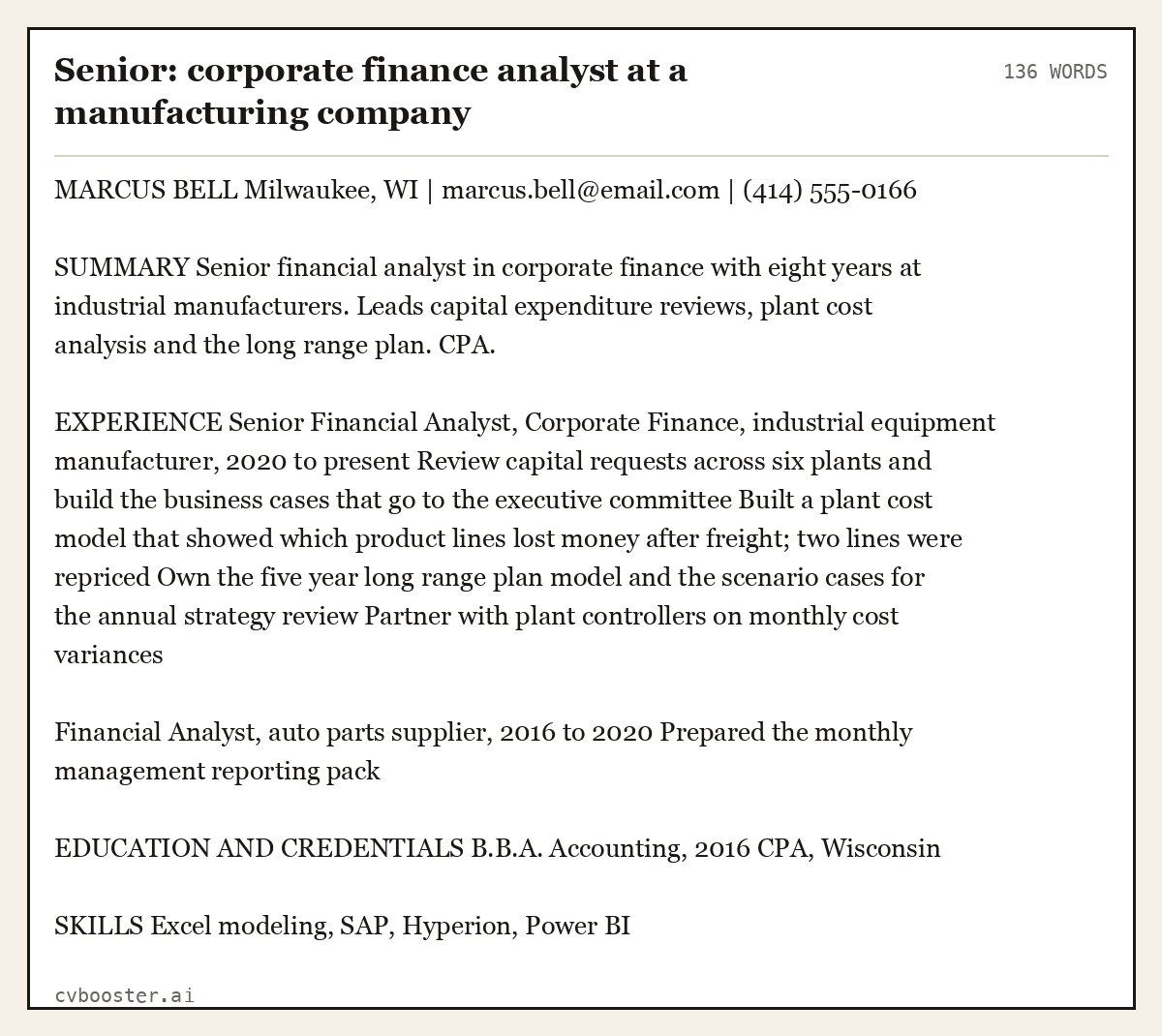 Complete Senior: corporate finance analyst at a manufacturing company example, 136 words, laid out as it would sit in the application form