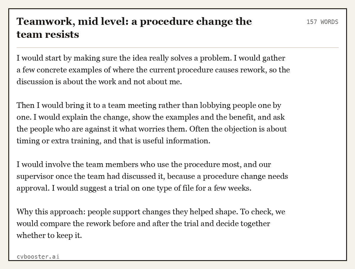 Complete Teamwork, mid level: a procedure change the team resists example, 157 words, laid out as it would sit in the application form