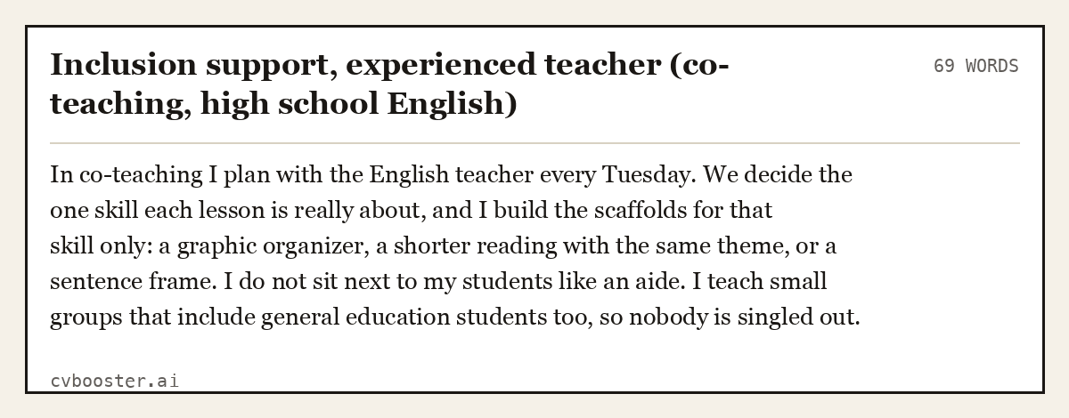 Complete Inclusion support, experienced teacher (co-teaching, high school English) example, 69 words, laid out as it would sit in the application form