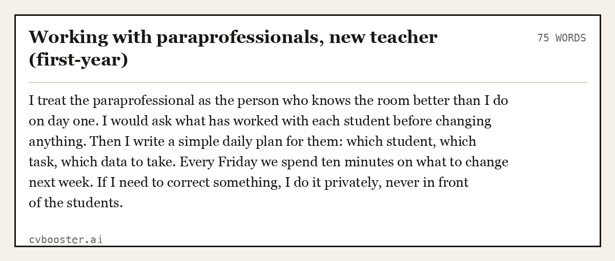 Complete Working with paraprofessionals, new teacher (first-year) example, 75 words, laid out as it would sit in the application form