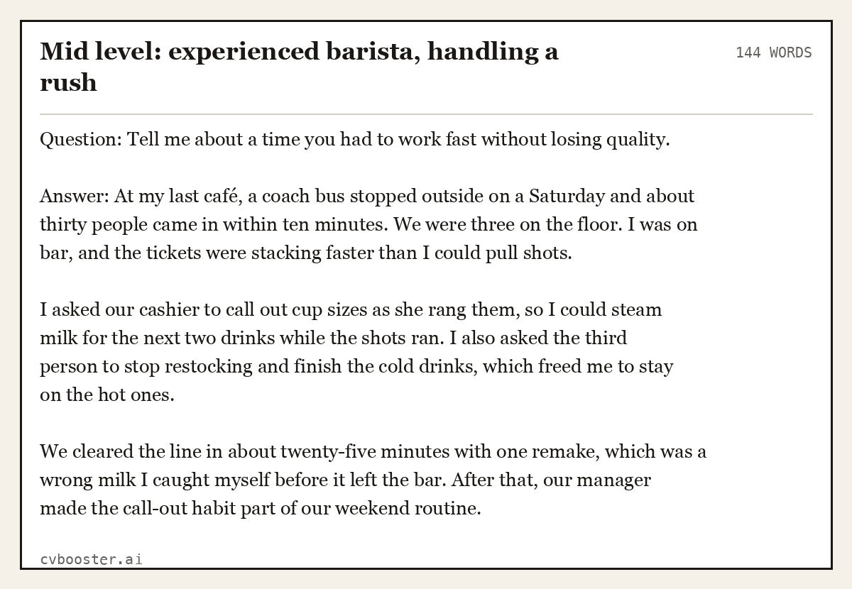 Complete Mid level: experienced barista, handling a rush example, 144 words, laid out as it would sit in the application form