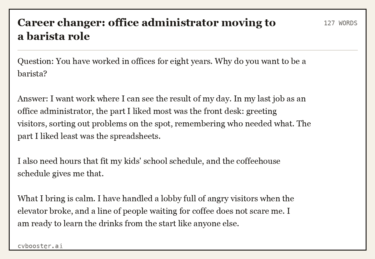 Complete Career changer: office administrator moving to a barista role example, 127 words, laid out as it would sit in the application form