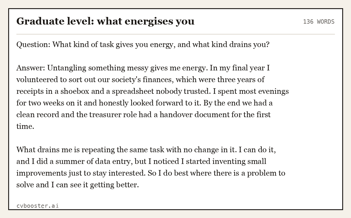 Complete Graduate level: what energises you example, 136 words, laid out as it would sit in the application form