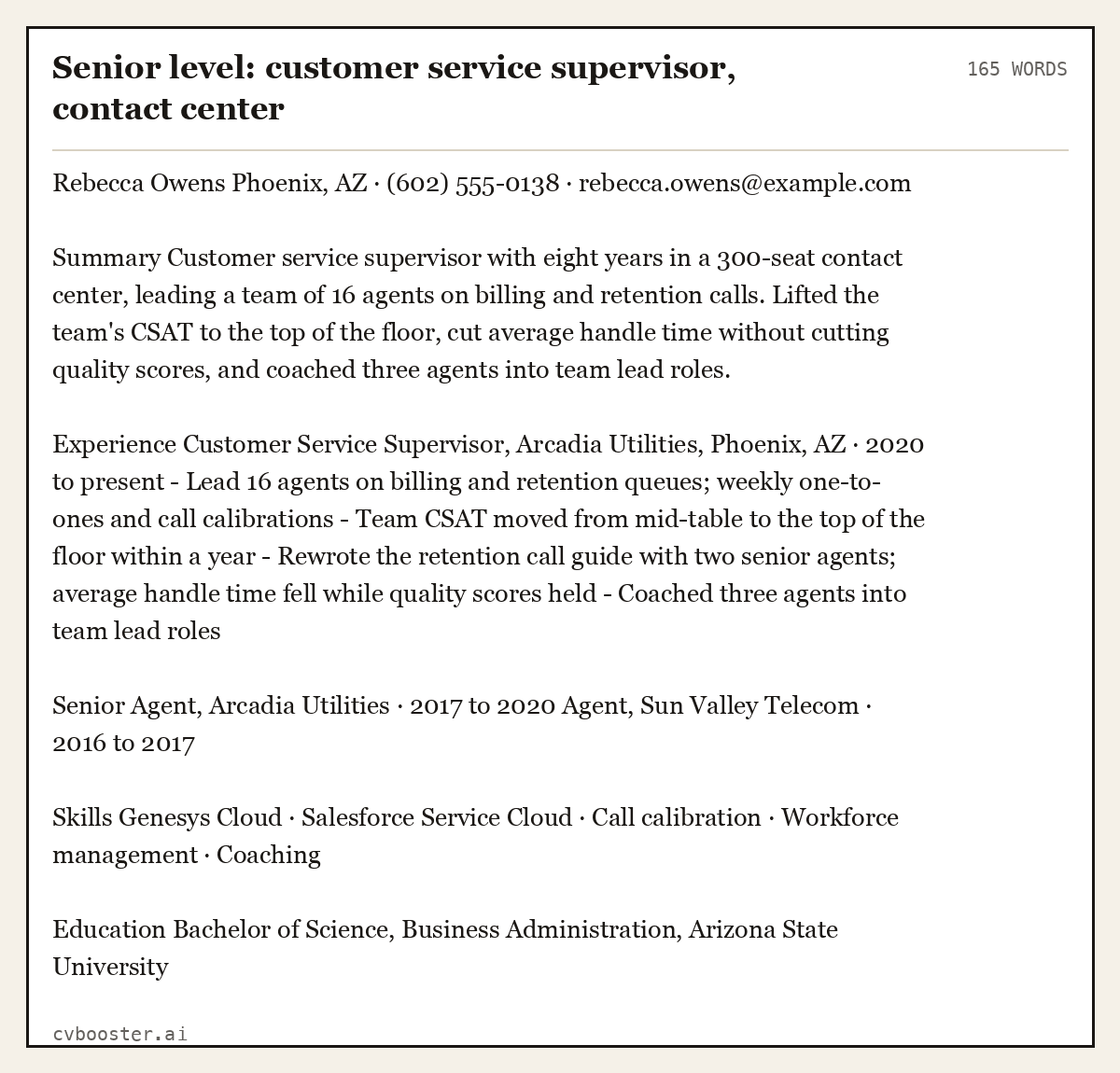 Complete Senior level: customer service supervisor, contact center example, 165 words, laid out as it would sit in the application form